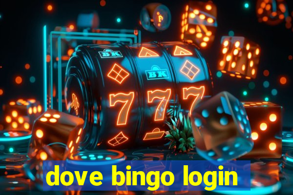 dove bingo login