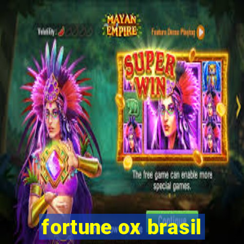 fortune ox brasil