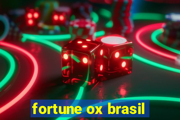 fortune ox brasil