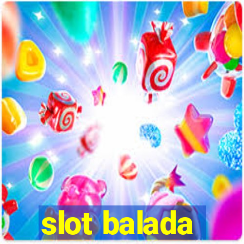 slot balada