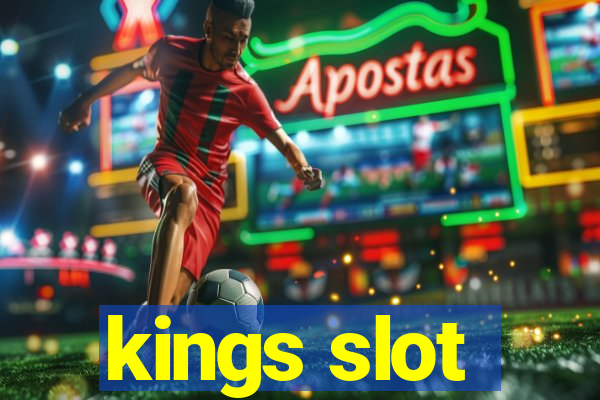 kings slot