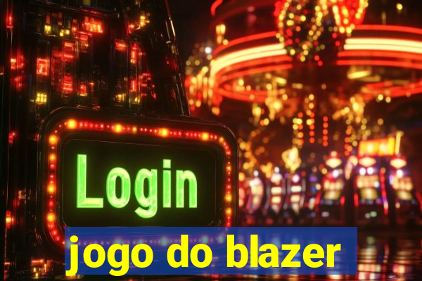 jogo do blazer