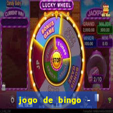 jogo de bingo - bingo ao vivo