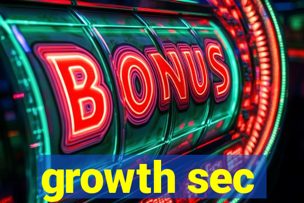 growth sec