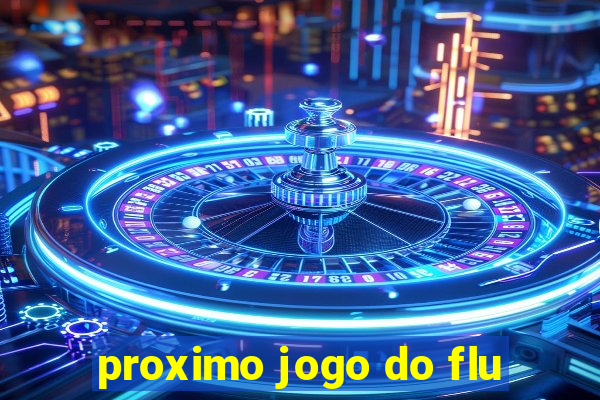 proximo jogo do flu