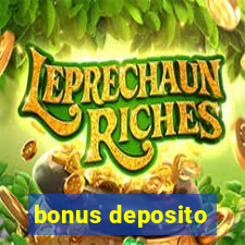 bonus deposito