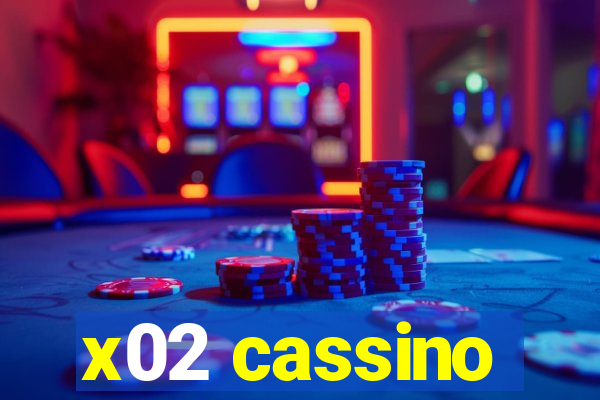 x02 cassino