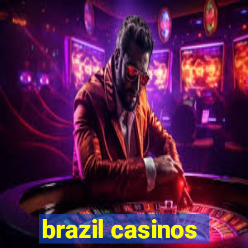 brazil casinos