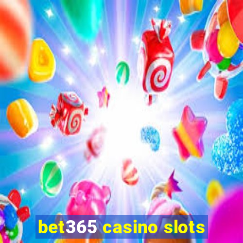 bet365 casino slots