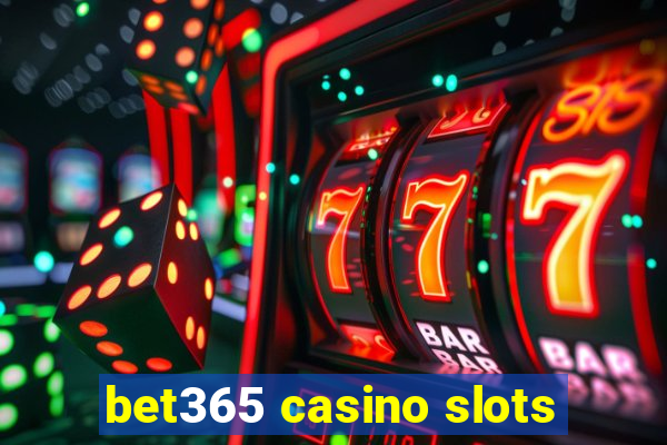 bet365 casino slots