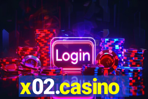 x02.casino