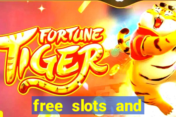 free slots and casino games