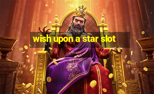 wish upon a star slot