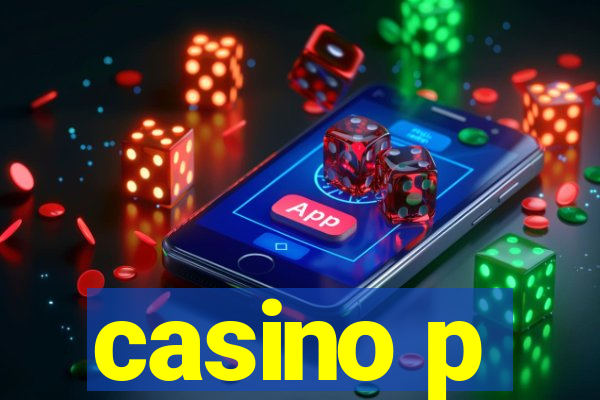 casino p