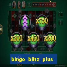 bingo blitz plus free credits