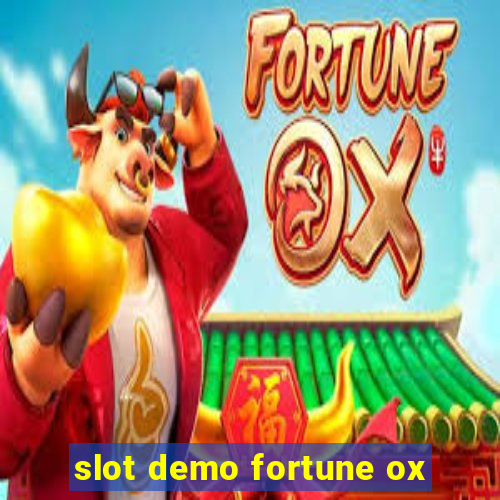 slot demo fortune ox