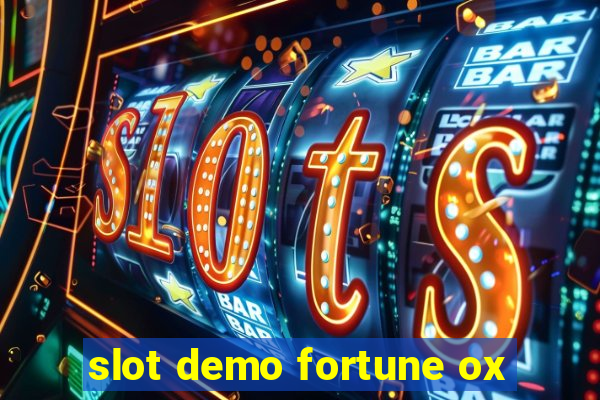 slot demo fortune ox