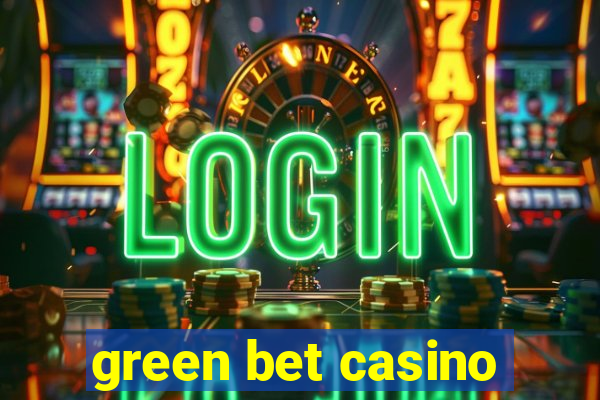 green bet casino