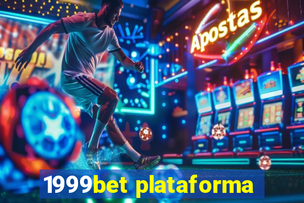 1999bet plataforma