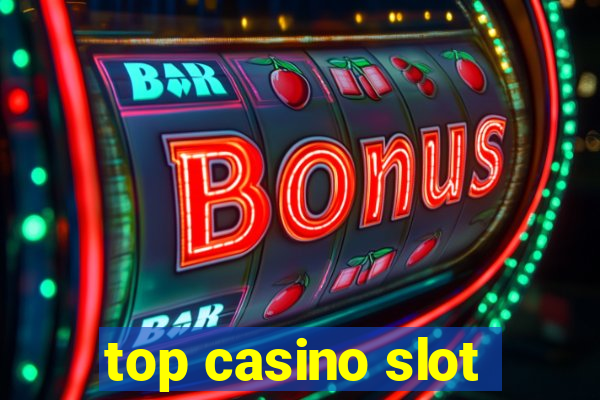 top casino slot