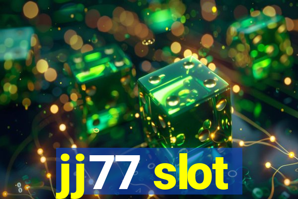 jj77 slot