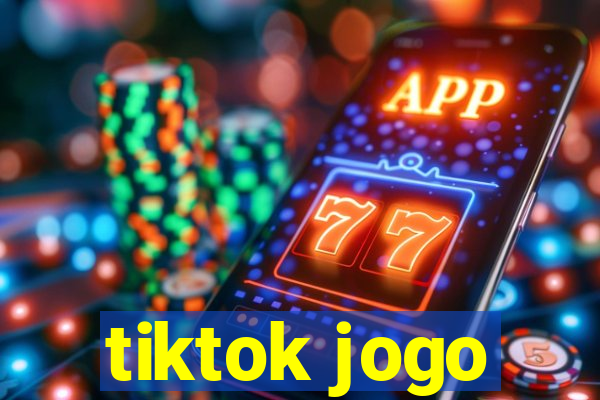 tiktok jogo