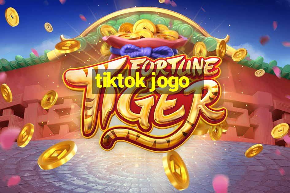 tiktok jogo