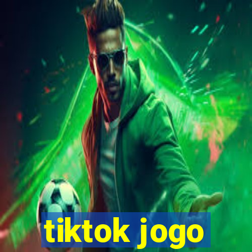 tiktok jogo