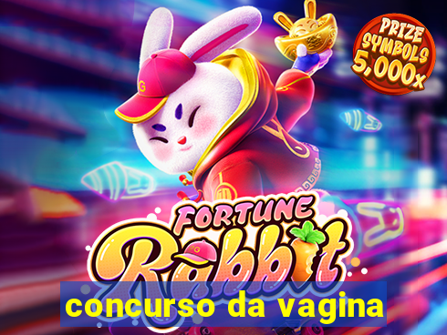 concurso da vagina