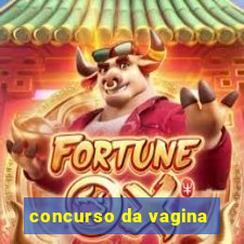 concurso da vagina