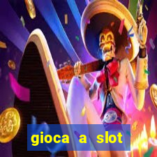 gioca a slot machine gratis