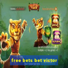 free bets bet victor