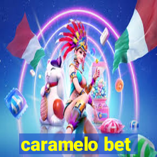 caramelo bet