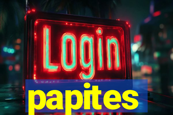 papites