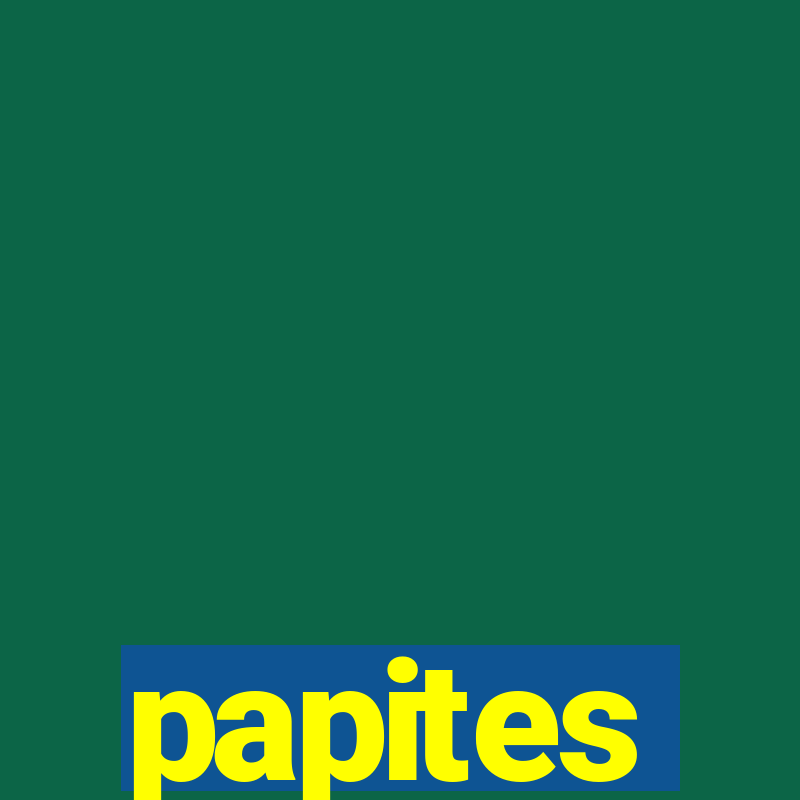 papites