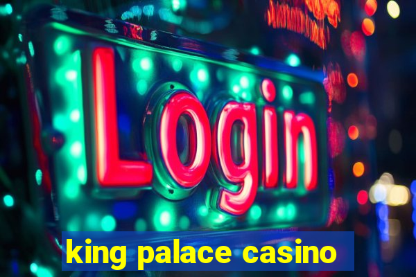 king palace casino