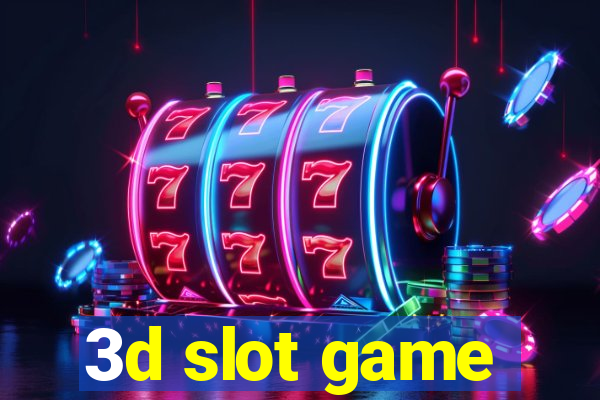 3d slot game