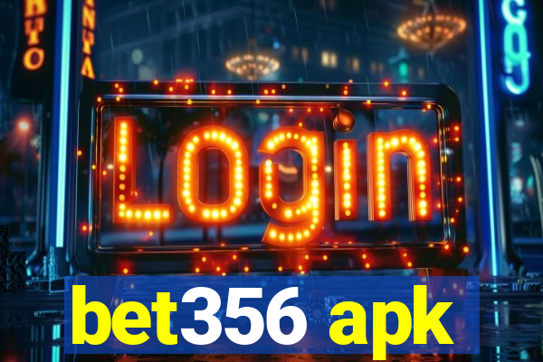 bet356 apk