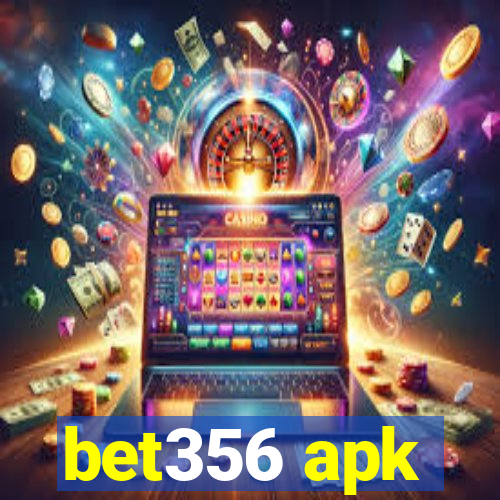 bet356 apk