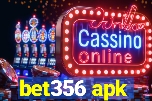 bet356 apk