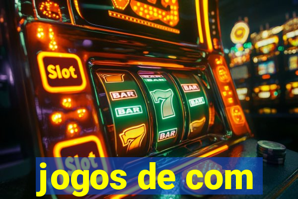 jogos de com