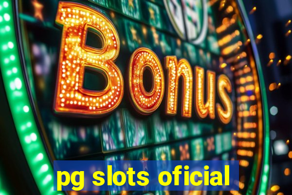 pg slots oficial