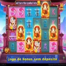 jogo de bonus sem deposito