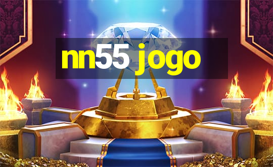 nn55 jogo