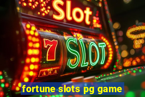 fortune slots pg game