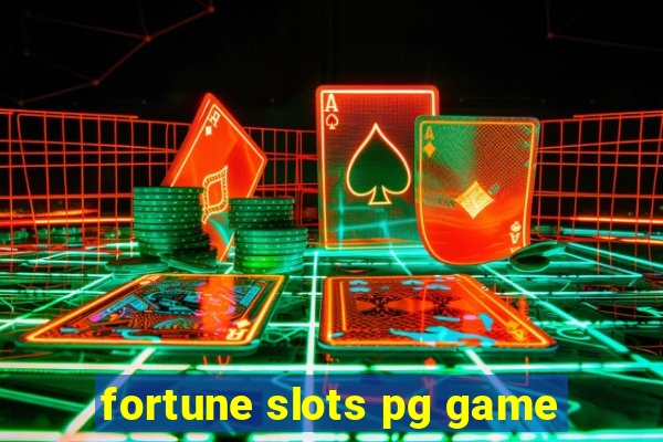 fortune slots pg game