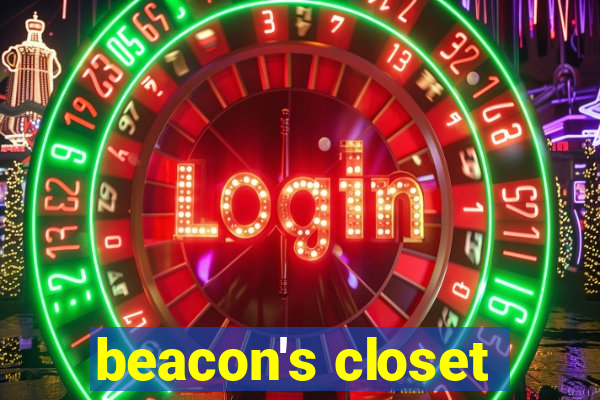 beacon's closet