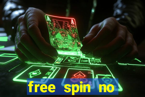 free spin no deposit casino