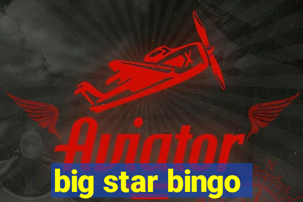 big star bingo