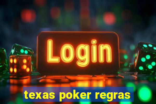 texas poker regras